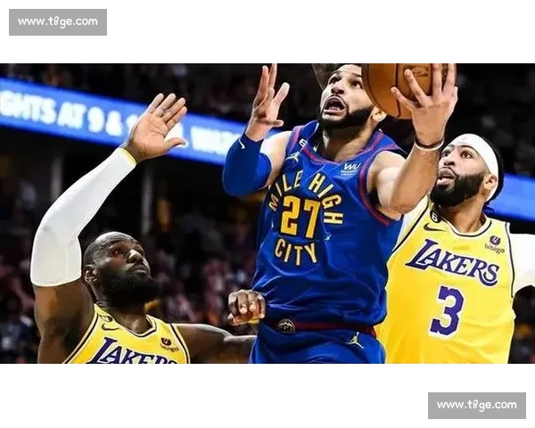 NBA湖人vs掘金直播在线直播全程高清免费观看指南实时赛事分析 NBA湖人vs掘金直播在线直播全程高清免费观看指南实时赛事分析